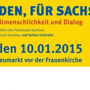 FÜR DRESDEN, FÜR SACHSEN - für Weltoffenheit, Mitmenschlichkeit und Dialog